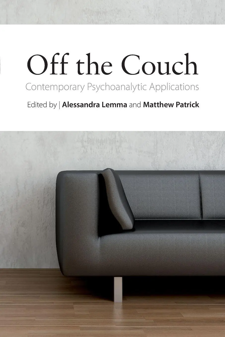 Cover: 9780415476157 | Off the Couch | Contemporary Psychoanalytic Applications | Taschenbuch