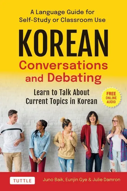 Cover: 9780804856157 | Korean Conversations and Debating | Juno Baik (u. a.) | Taschenbuch