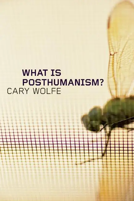 Cover: 9780816666157 | What Is Posthumanism? | Volume 8 | Cary Wolfe | Taschenbuch | Englisch