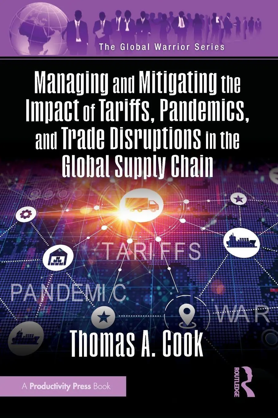 Cover: 9781482226157 | Managing and Mitigating the Impact of Tariffs, Pandemics, and Trade...