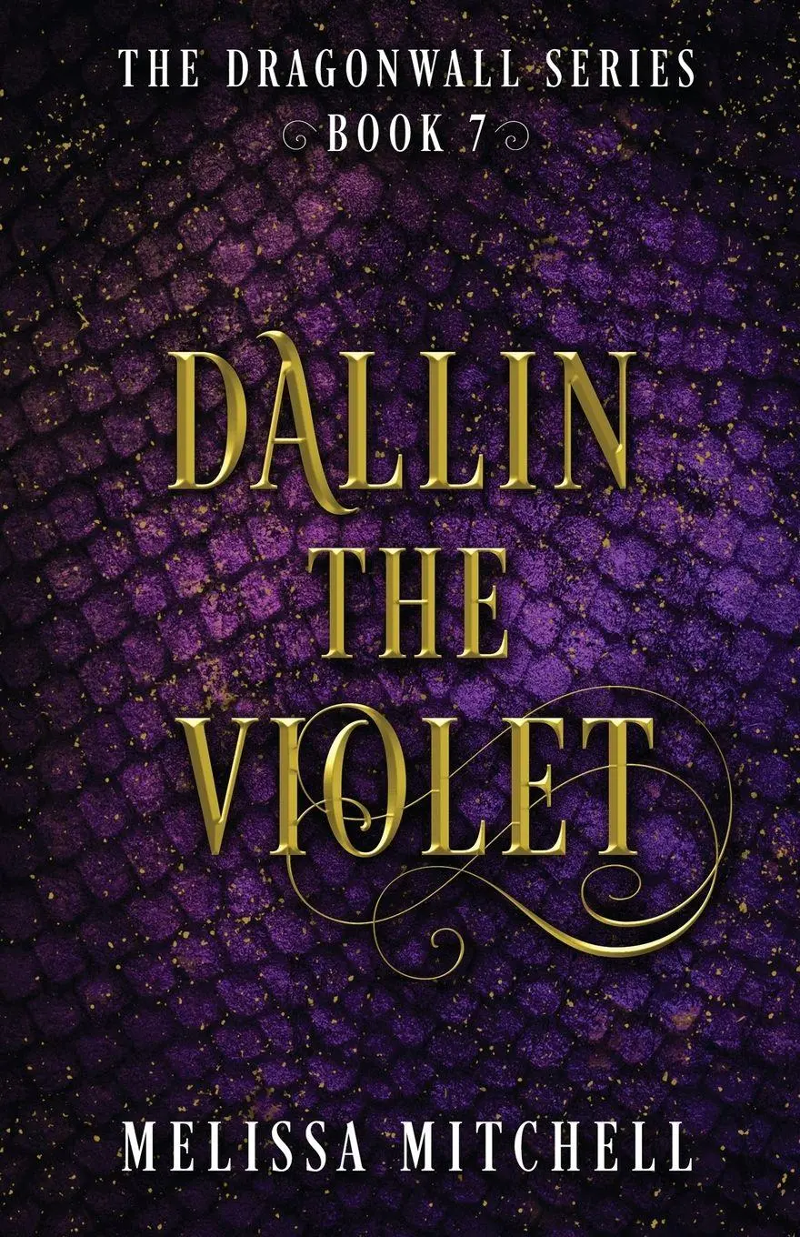 Cover: 9781964766157 | Dallin the Violet | A Slow Burn Fantasy Series | Melissa Mitchell
