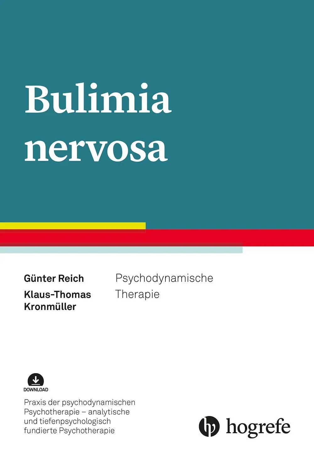Cover: 9783801726157 | Bulimia nervosa | Psychodynamische Therapie | Günter Reich (u. a.) | X