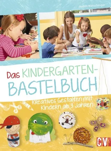 Cover: 9783838836157 | Das Kindergarten-Bastelbuch | Judith Watschinger | Buch | 112 S.