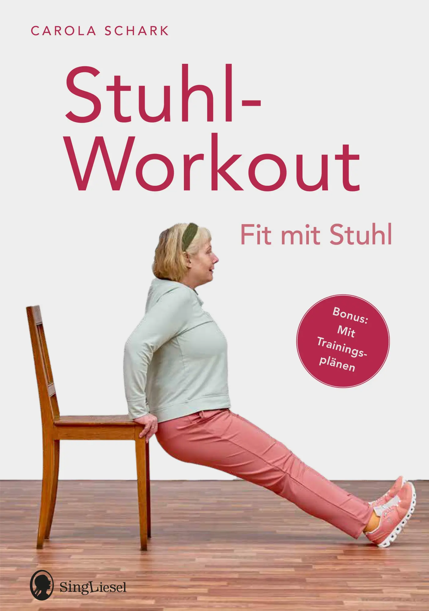 Cover: 9783948106157 | Stuhlworkout für Senioren | Carola Schark | Taschenbuch | 128 S.