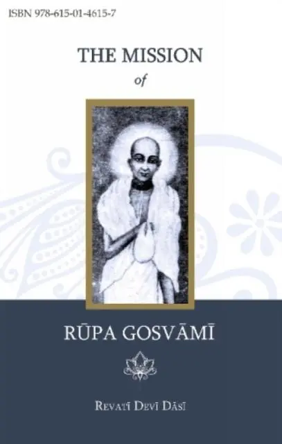 Cover: 9786150146157 | The Mission of Rupa Gosvami | Revati Devi Dasi | Taschenbuch | 2022