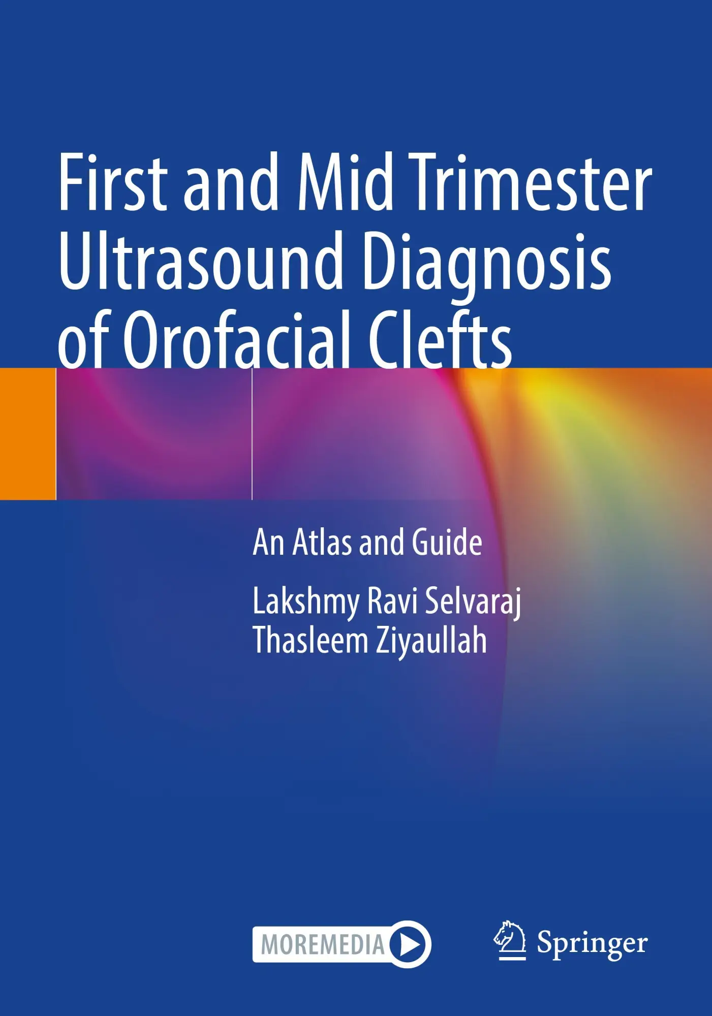 Cover: 9789811646157 | First and Mid Trimester Ultrasound Diagnosis of Orofacial Clefts