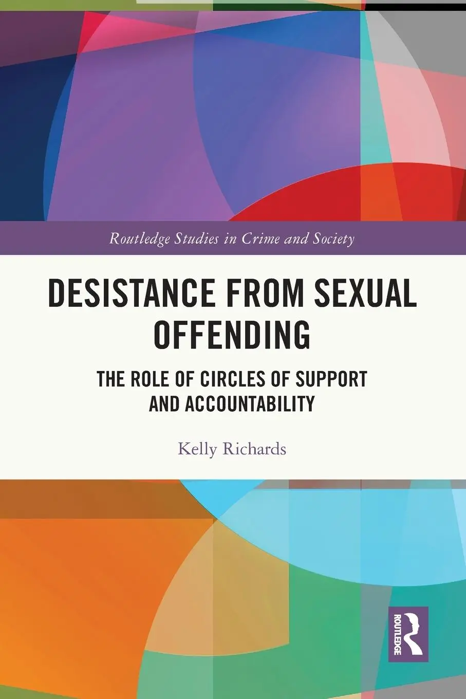Cover: 9780367646257 | Desistance from Sexual Offending | Kelly Richards | Taschenbuch | 2023