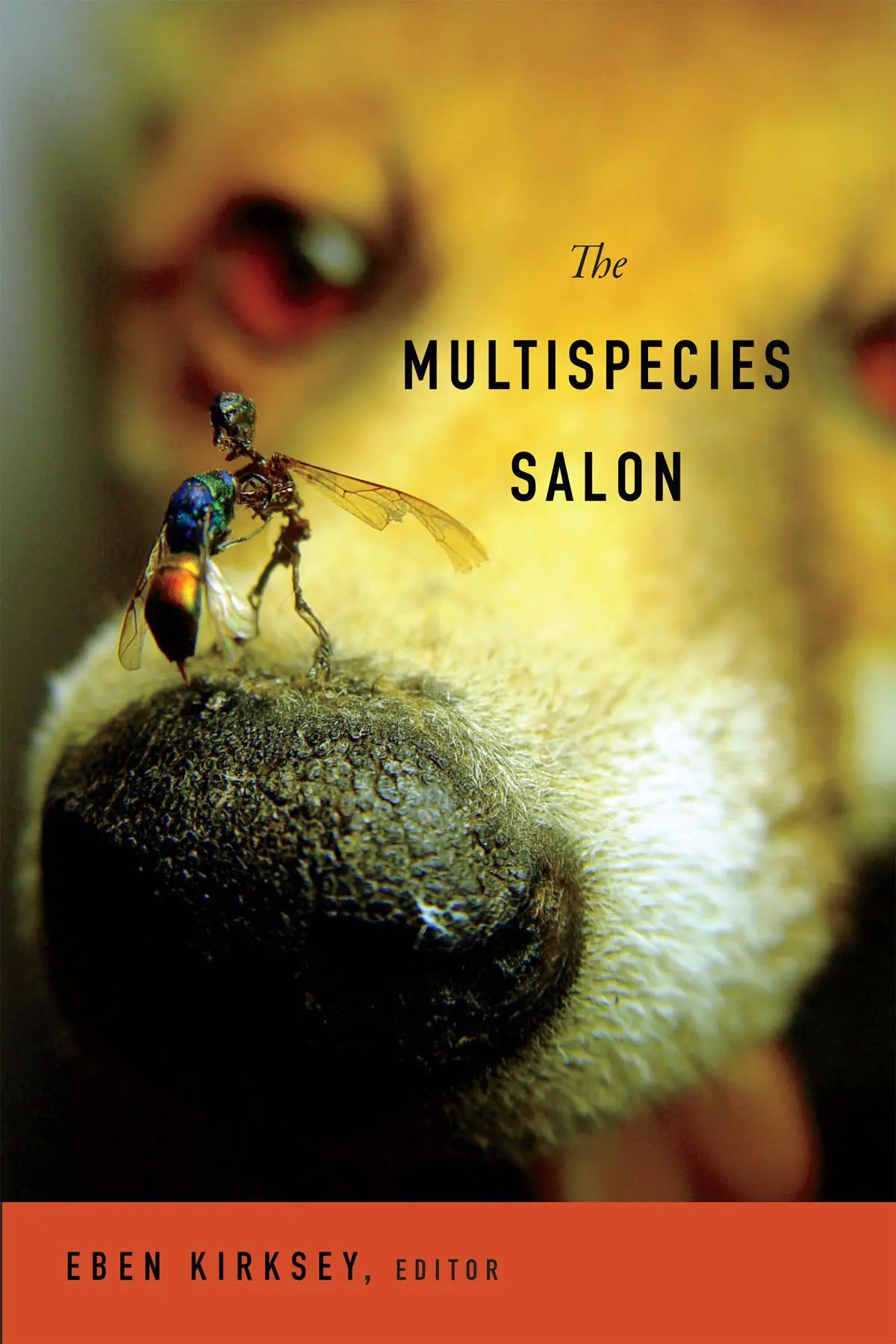Cover: 9780822356257 | The Multispecies Salon | Eben Kirksey | Taschenbuch | Englisch | 2014