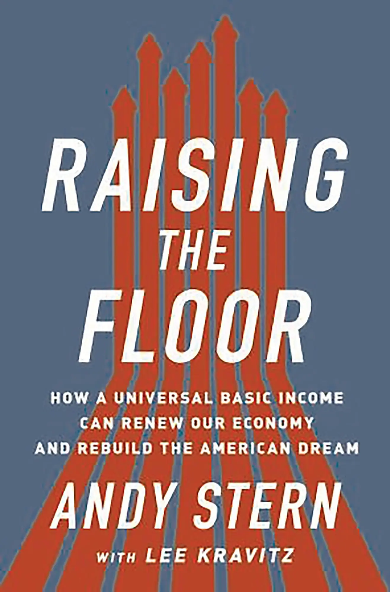 Cover: 9781610396257 | Raising the Floor | Andy Stern | Buch | Englisch | 2016