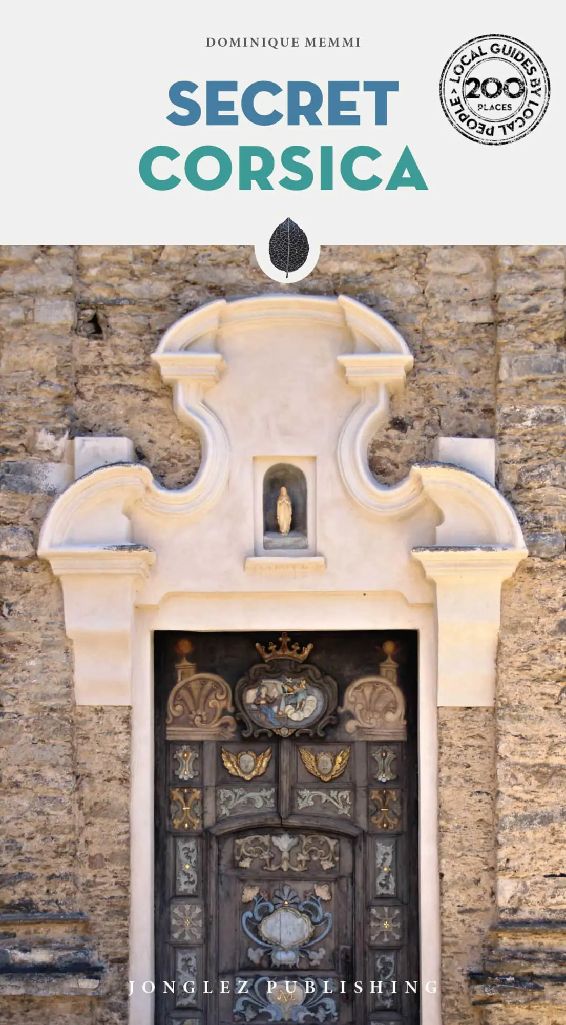 Cover: 9782361956257 | Secret Corsica | Dominique Memmi | Taschenbuch | Englisch | 2023