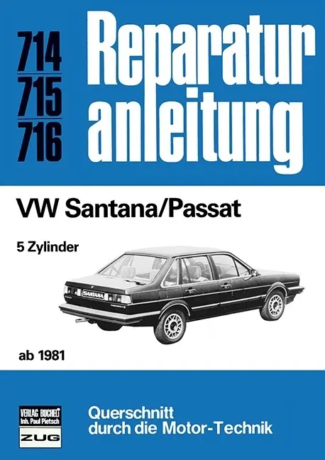 Cover: 9783716816257 | VW Santana/Passat ab 1981 | Taschenbuch | 160 S. | Deutsch | 2017