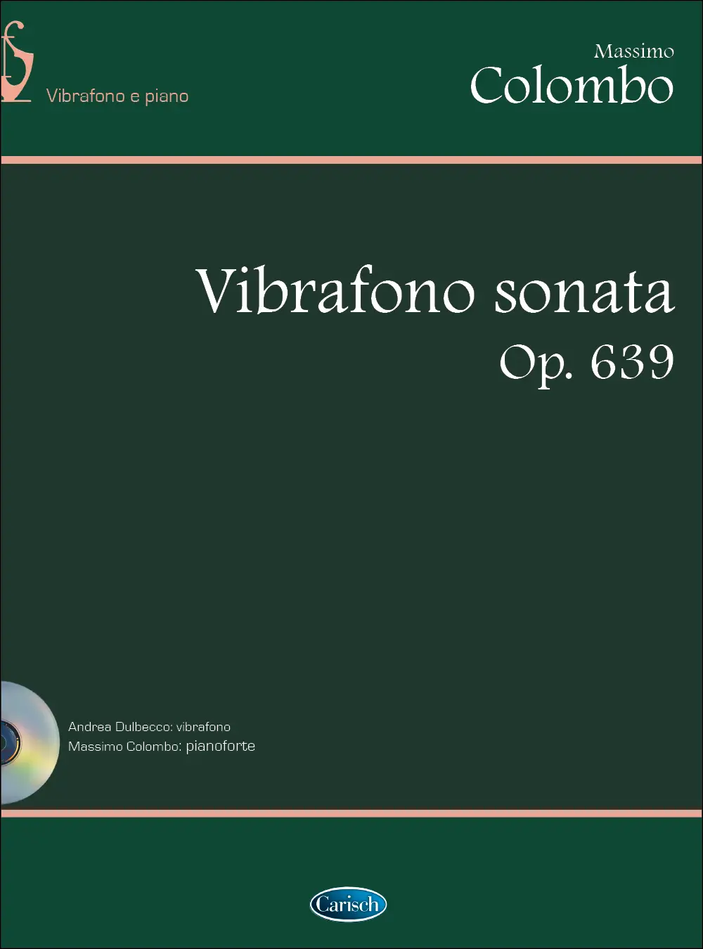Cover: 9788850726257 | Vibrafono Sonata | Massimo Colombo | Buch + CD | Edition Carisch