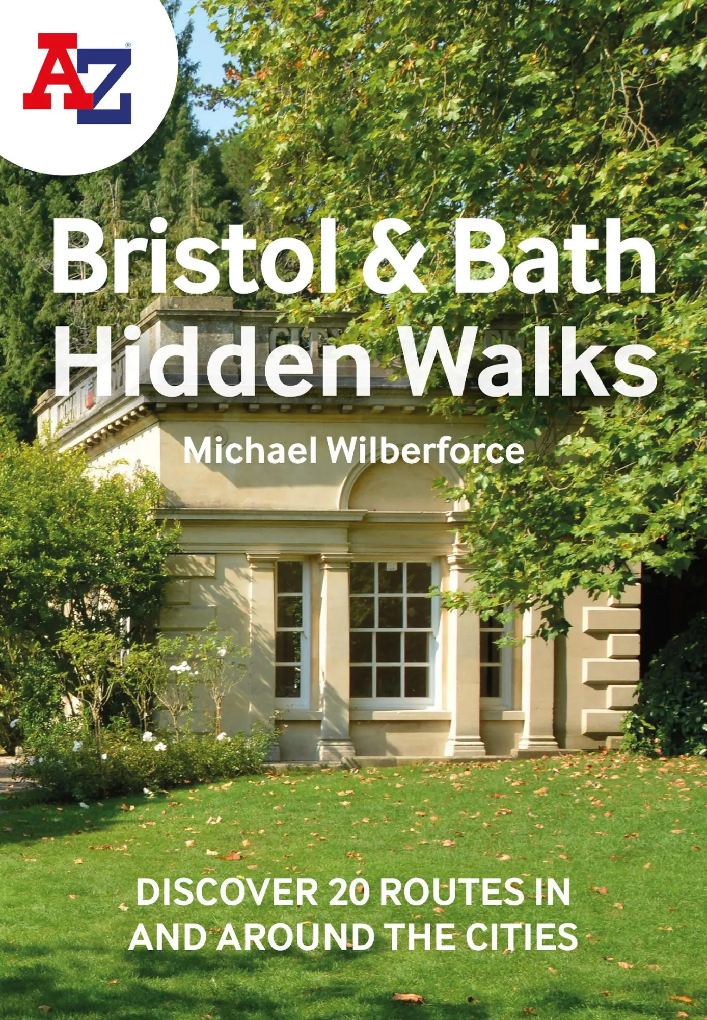 Cover: 9780008496357 | A -Z Bristol &amp; Bath Hidden Walks | Michael Wilberforce (u. a.) | Buch