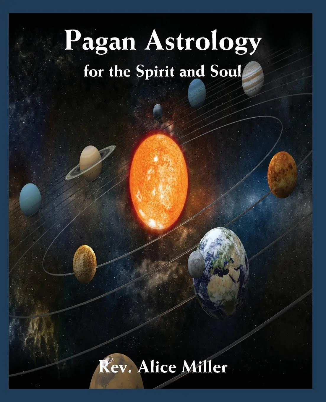 Cover: 9780866906357 | Pagan Astrology for the Spirit and Soul | Alice Miller | Taschenbuch