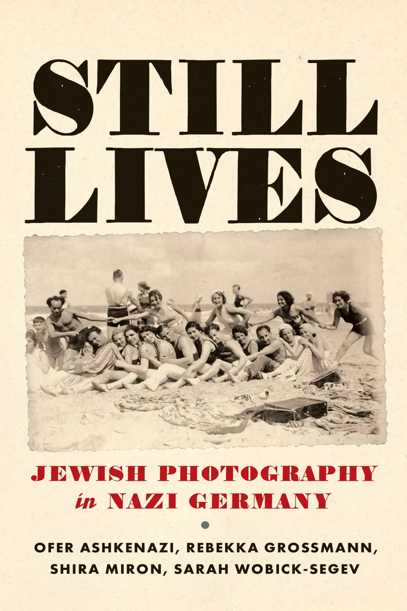 Cover: 9781512826357 | Still Lives | Jewish Photography in Nazi Germany | Ashkenazi (u. a.)