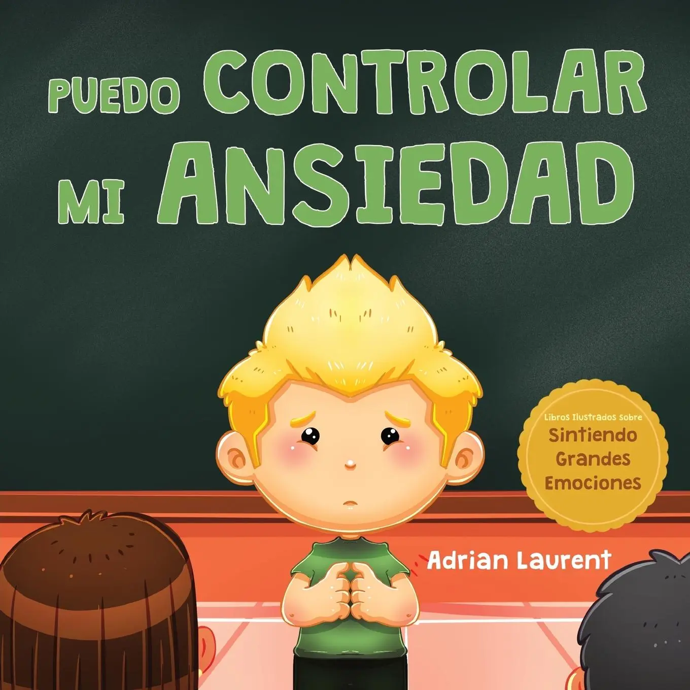 Cover: 9781991096357 | Puedo controlar mi ansiedad | Adrian Laurent | Taschenbuch | Spanisch