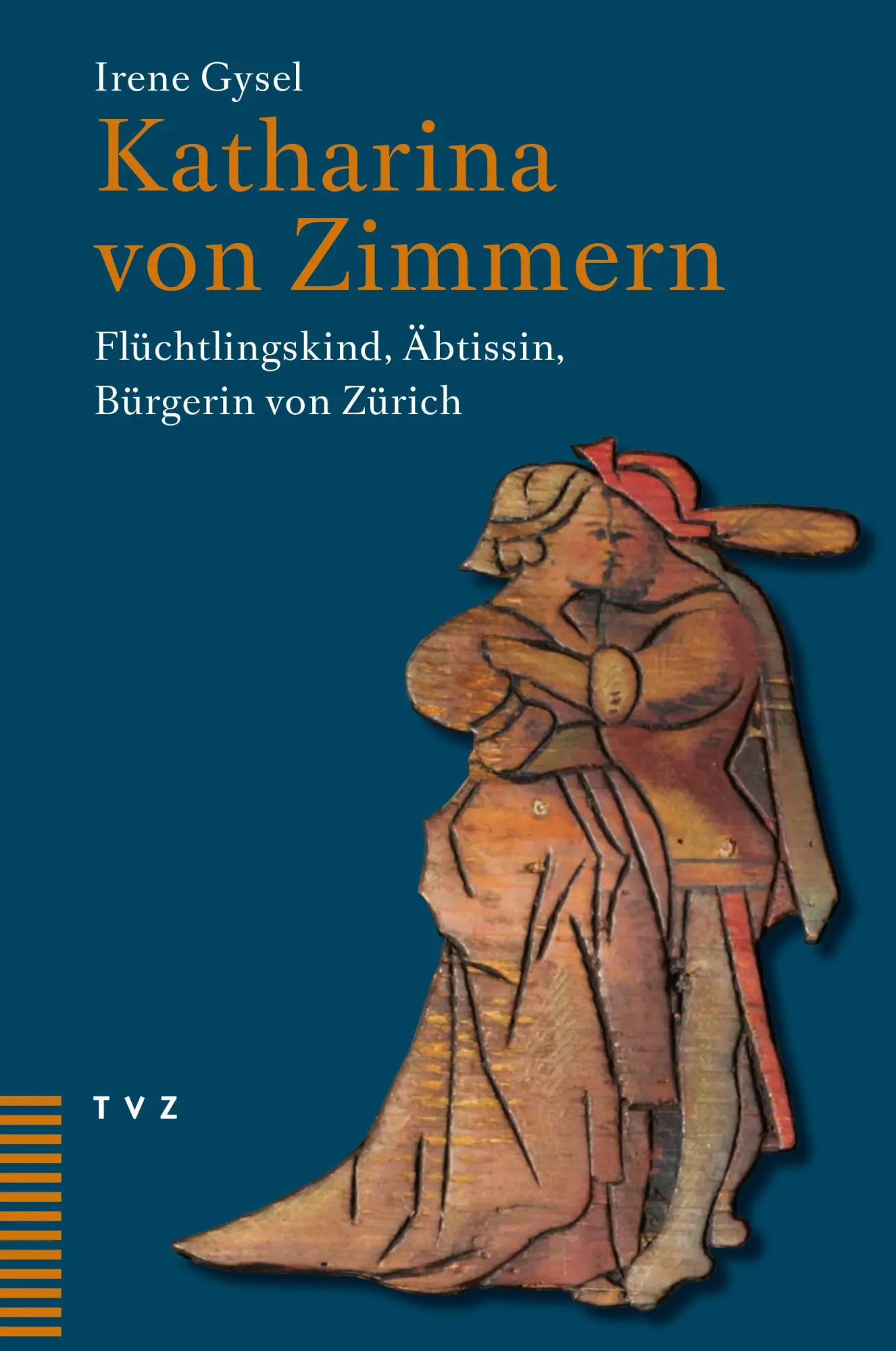 Cover: 9783290186357 | Katharina von Zimmern | Flüchtlingskind, Äbtissin, Bürgerin von Zürich