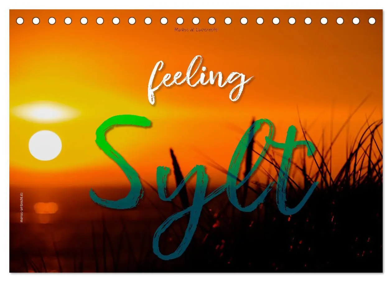 Cover: 9783457596357 | feeling Sylt (Tischkalender 2026 DIN A5 quer), CALVENDO Monatskalender