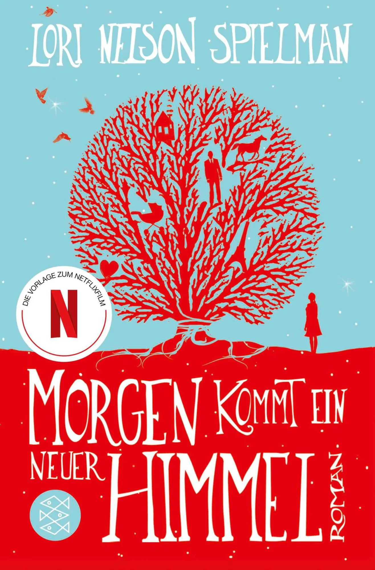 Cover: 9783596196357 | Morgen kommt ein neuer Himmel | Lori Nelson Spielman | Taschenbuch