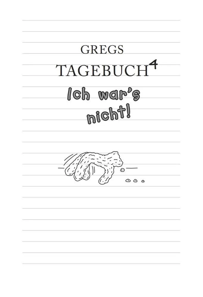 Bild: 9783833936357 | Gregs Tagebuch 04. Ich war's nicht! | Jeff Kinney | Buch | 218 S.