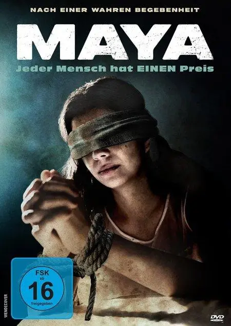Maya - Jeder Mensch hat EINEN Preis