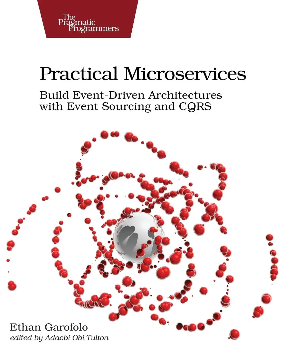 Cover: 9781680506457 | Practical Microservices | Ethan Garafolo | Taschenbuch | Englisch