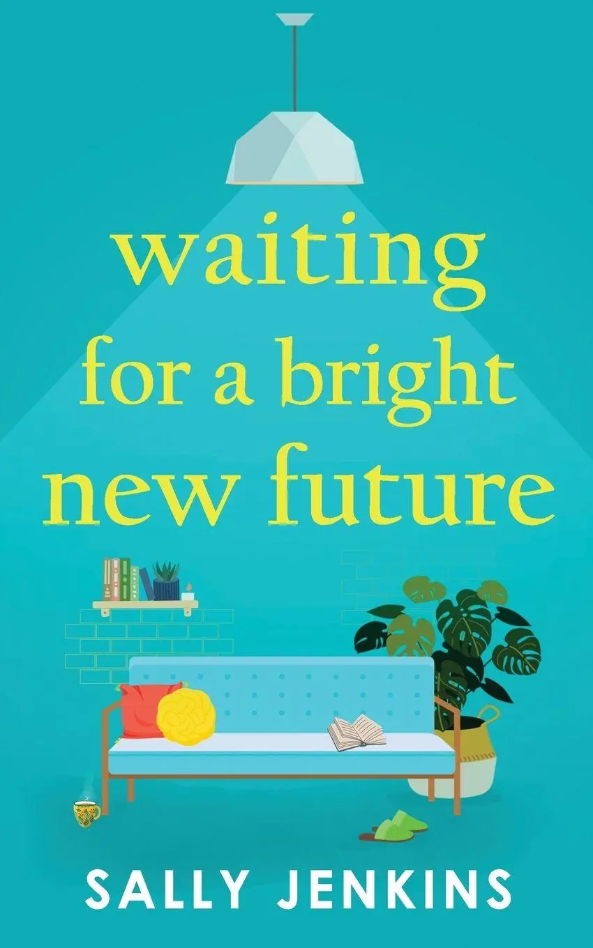 Cover: 9781781896457 | Waiting for a Bright New Future | Sally Jenkins | Taschenbuch | 2023