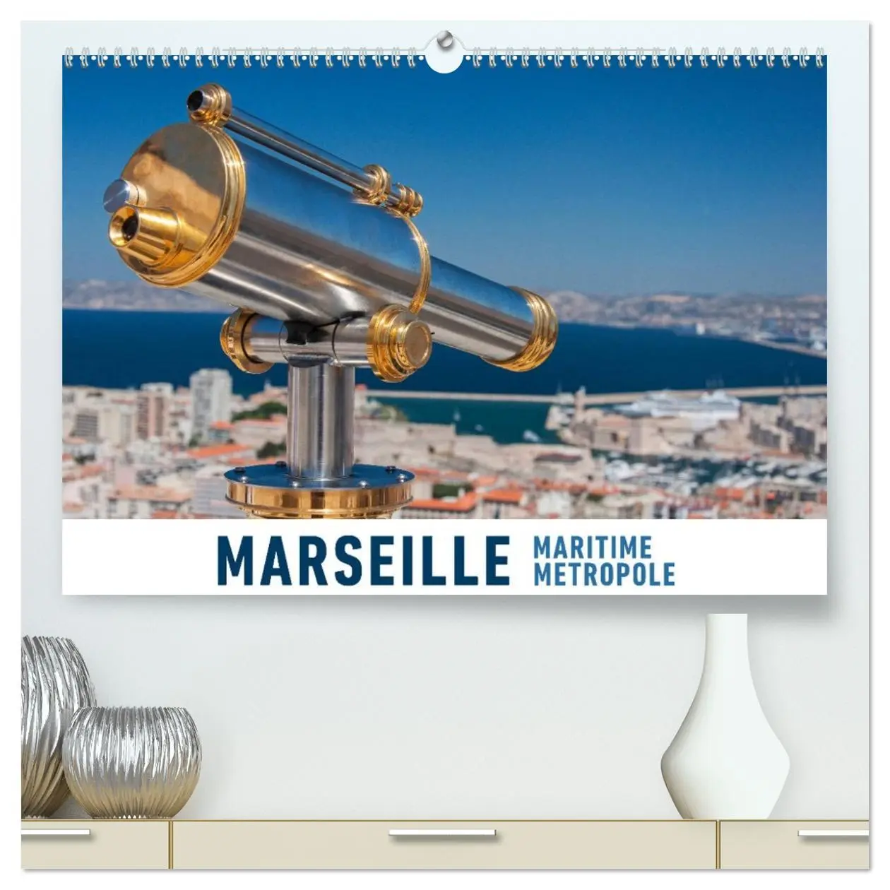 Cover: 9783457726457 | Marseille Maritime Metropole (hochwertiger Premium Wandkalender...