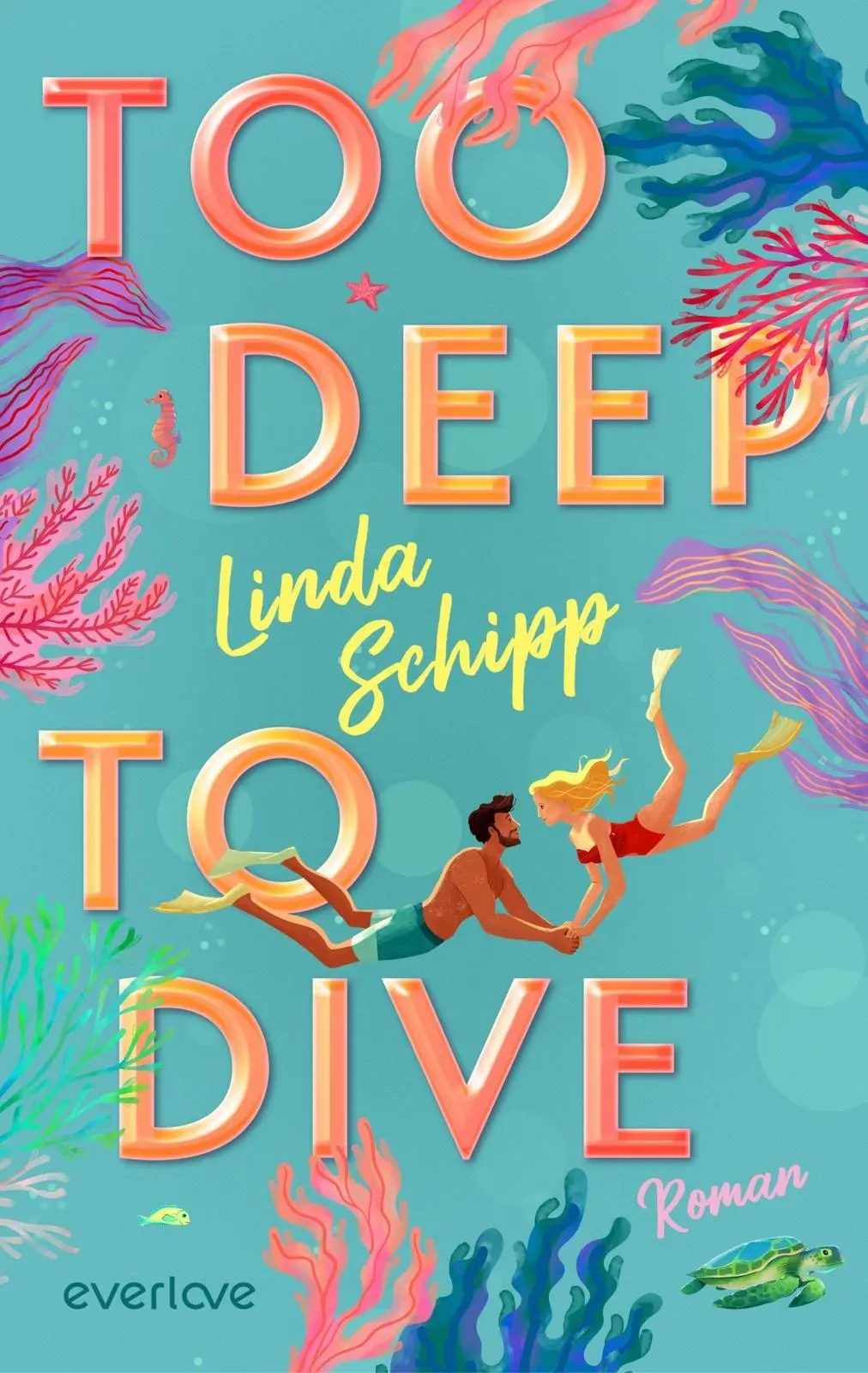 Cover: 9783492066457 | Too deep to dive | Linda Schipp | Taschenbuch | 416 S. | Deutsch