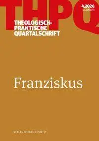 Cover: 9783791736457 | Theologisch-praktische Quartalschrift 2/2026: Franziskus | Linz | Buch