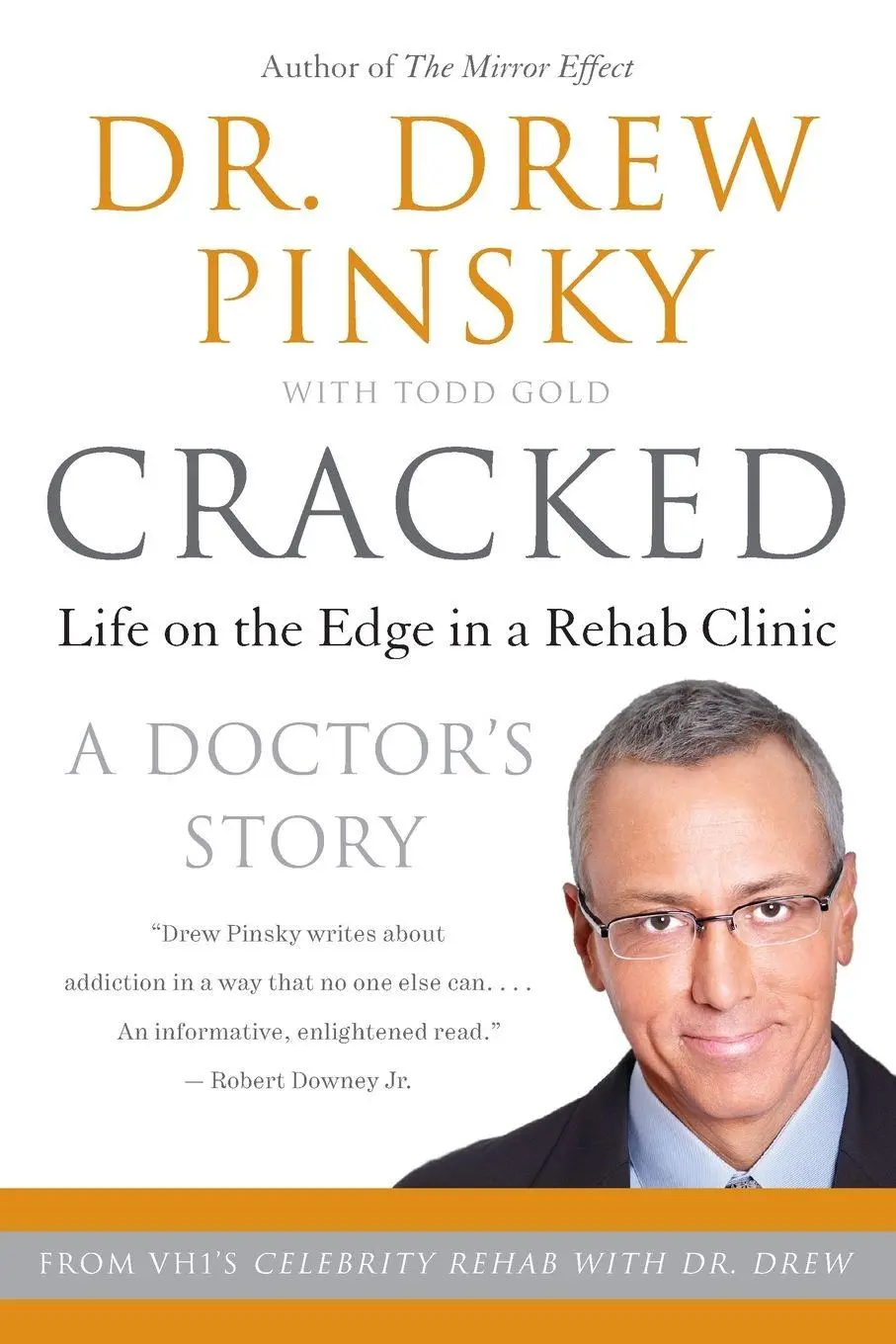 Cover: 9780060096557 | Cracked | Life on the Edge in a Rehab Clinic | Drew Pinsky | Buch