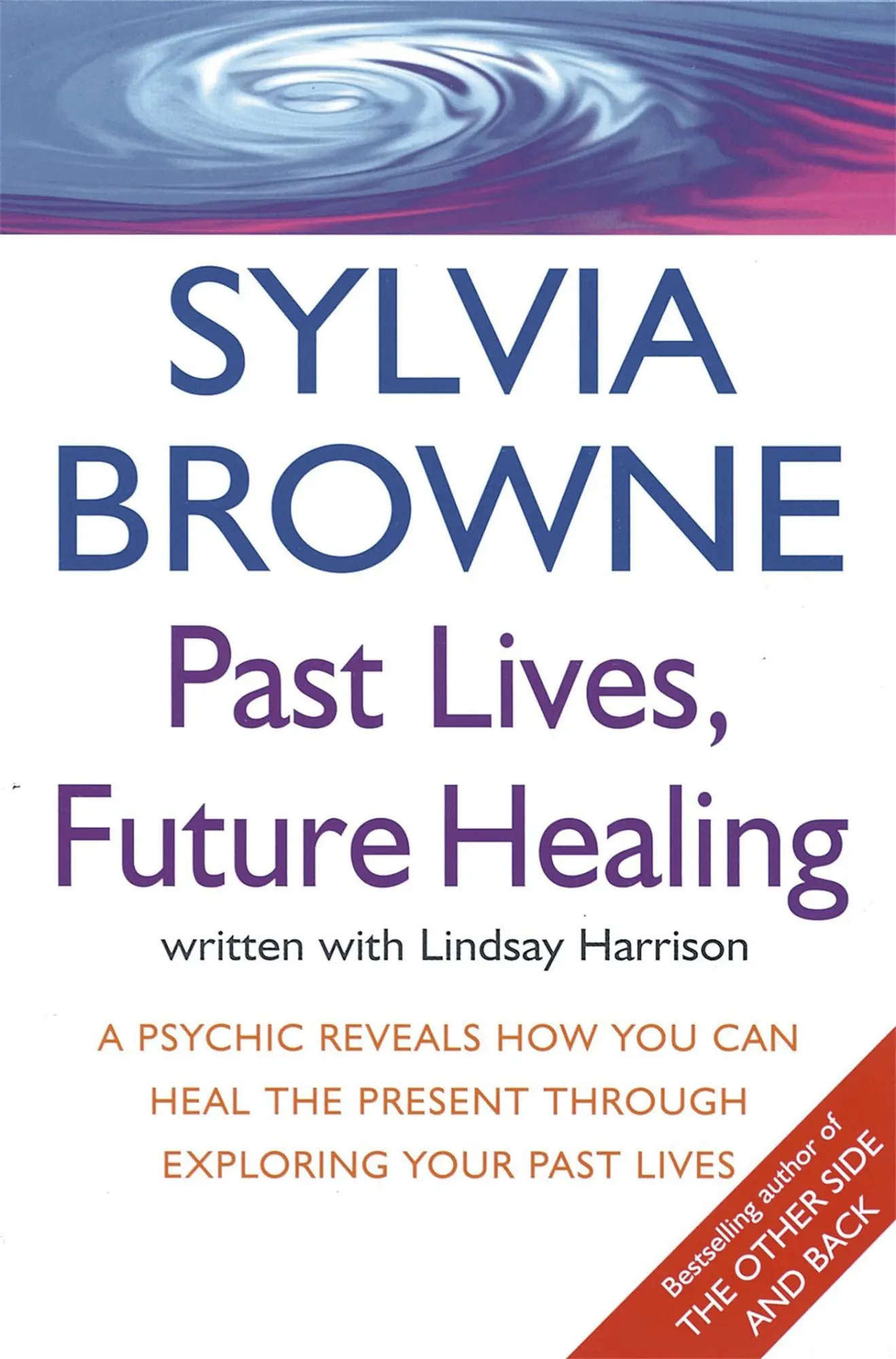 Cover: 9780749926557 | Past Lives, Future Healing | Lindsay Harrison (u. a.) | Taschenbuch