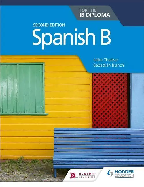 Cover: 9781510446557 | SPANISH B FOR THE IB DIPLOMA 2 | Mike Thacker (u. a.) | Taschenbuch
