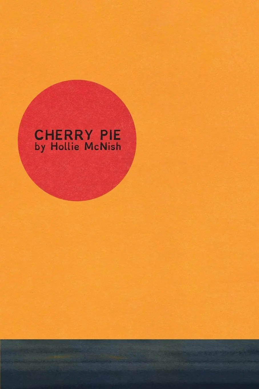 Cover: 9781909136557 | Cherry Pie | Hollie Mcnish | Taschenbuch | Kartoniert / Broschiert