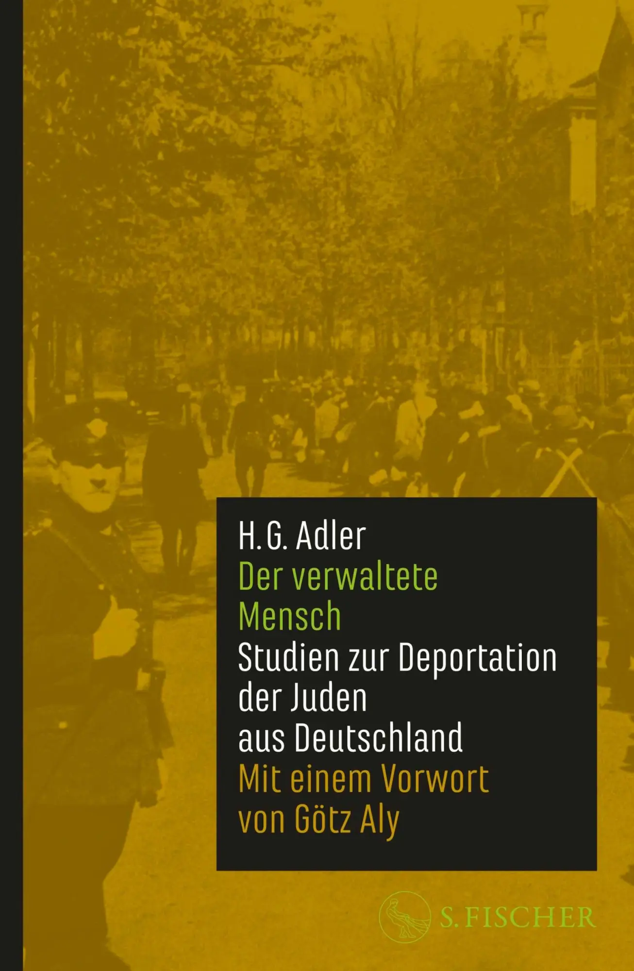 Cover: 9783103976557 | Der verwaltete Mensch | H. G. Adler | Buch | 1440 S. | Deutsch | 2026