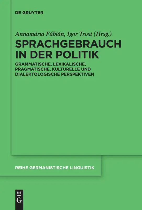 Cover: 9783110736557 | Sprachgebrauch in der Politik | Igor Trost (u. a.) | Taschenbuch | X