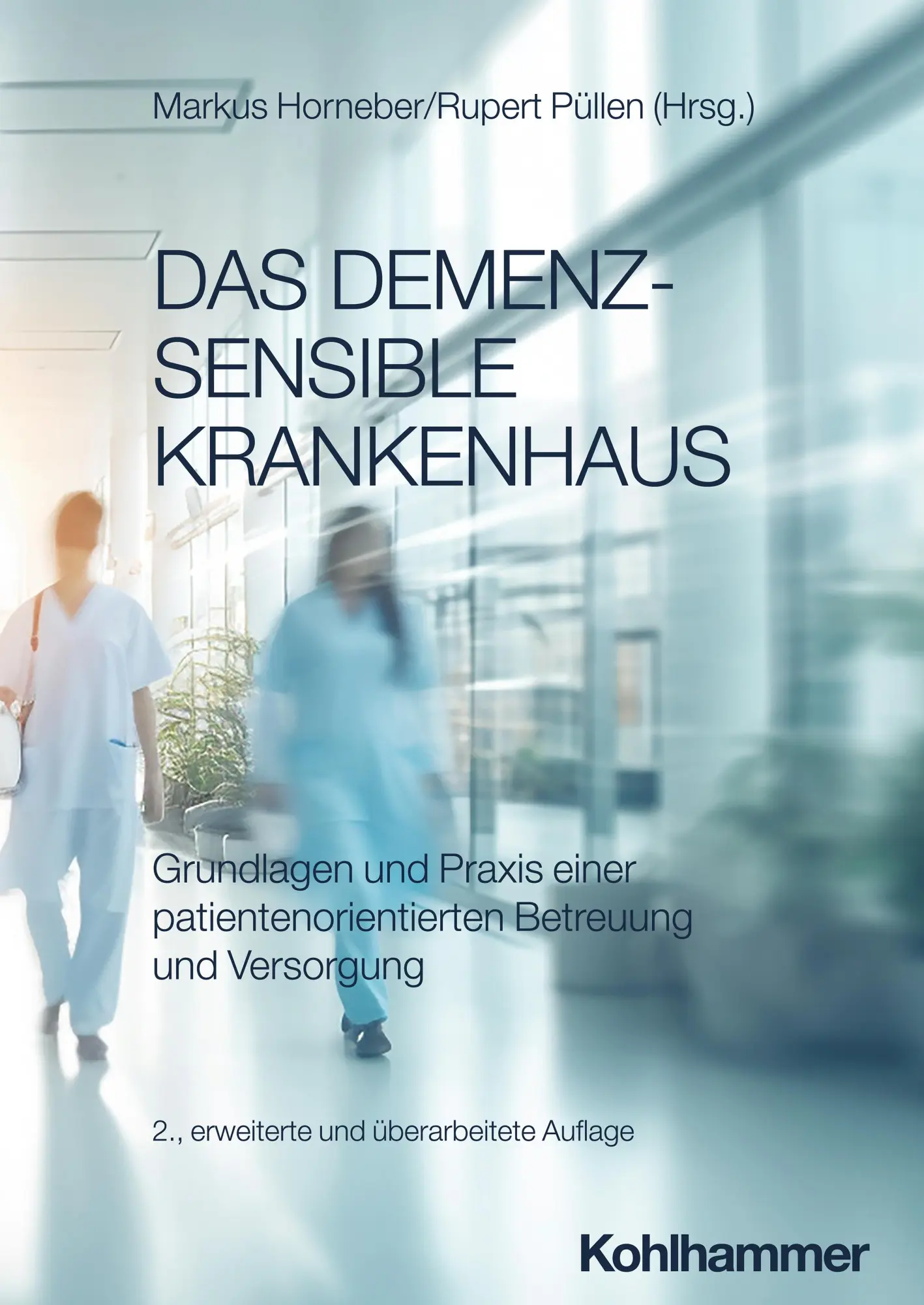 Cover: 9783170446557 | Das demenzsensible Krankenhaus | Markus Horneber (u. a.) | Buch | 2025