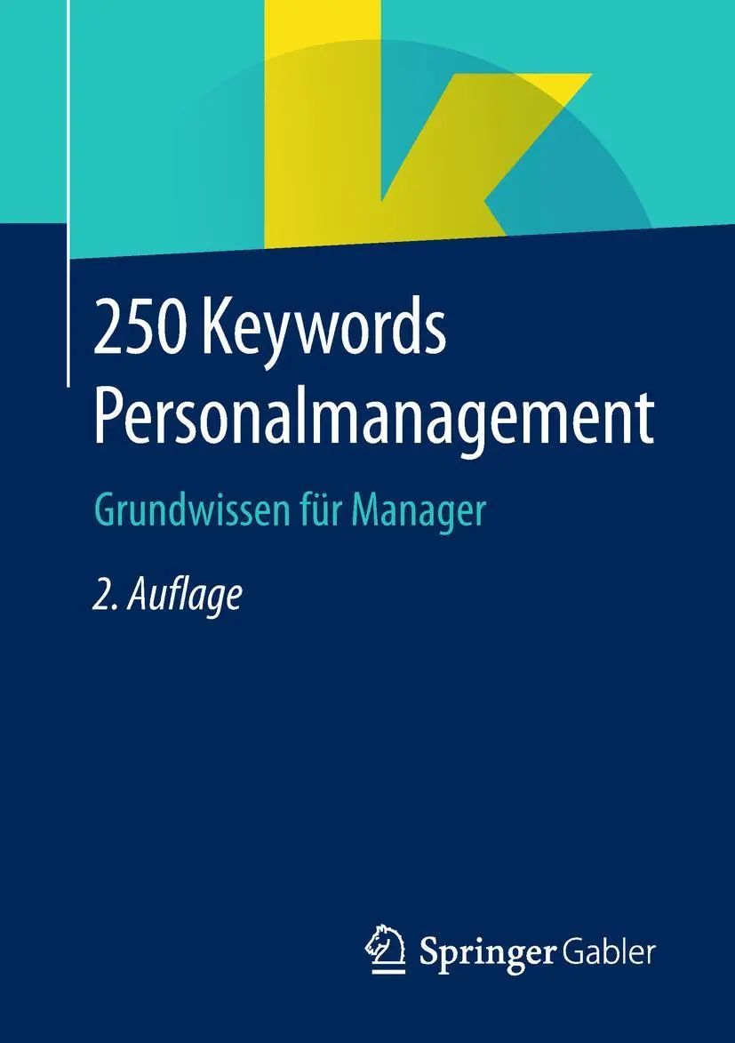 Cover: 9783658236557 | 250 Keywords Personalmanagement | Grundwissen für Manager | Wiesbaden