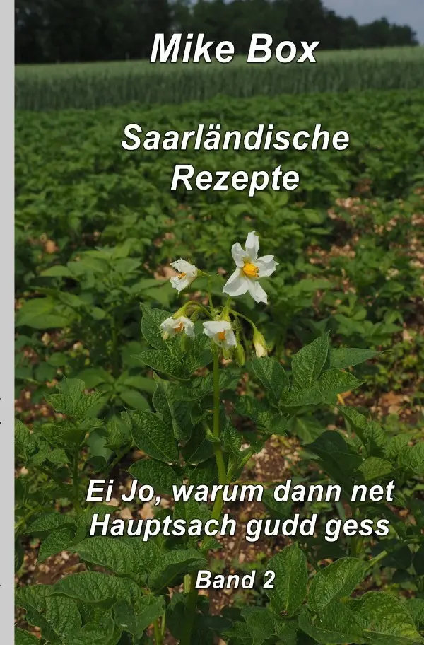 Cover: 9783757546557 | Saarländische Kochrezepte Band 2 | Band 2 | Mike Box | Taschenbuch
