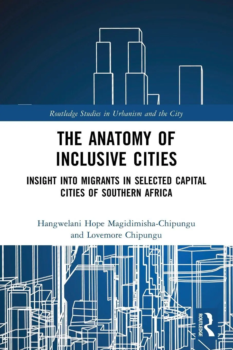 Cover: 9781032026657 | The Anatomy of Inclusive Cities | Magidimisha-Chipungu (u. a.) | Buch