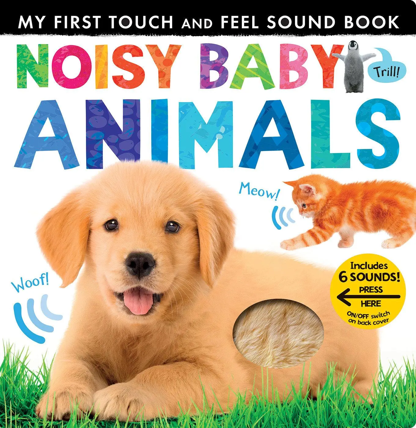 Cover: 9781680106657 | Noisy Baby Animals | Includes Six Sounds! | Patricia Hegarty | Buch