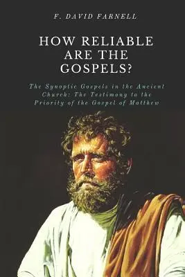Cover: 9781949586657 | How Reliable Are the Gospels?: The Synoptic Gospels in the Ancient...