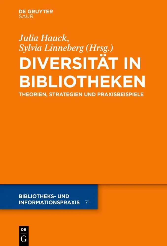 Cover: 9783110726657 | Diversität in Bibliotheken | Theorien, Strategien und Praxisbeispiele