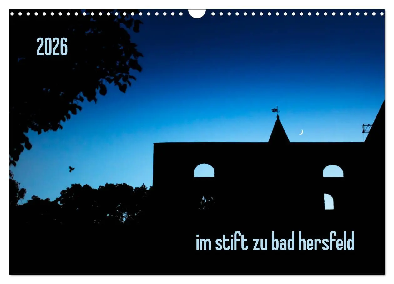 Cover: 9783457876657 | im stift zu bad hersfeld (Wandkalender 2026 DIN A3 quer), CALVENDO...