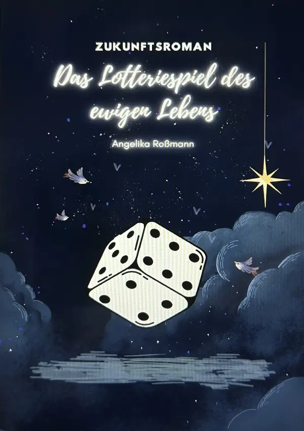 Cover: 9783565166657 | Das Lotteriespiel des ewigen Lebens | DE | Angelika Roßmann | Buch