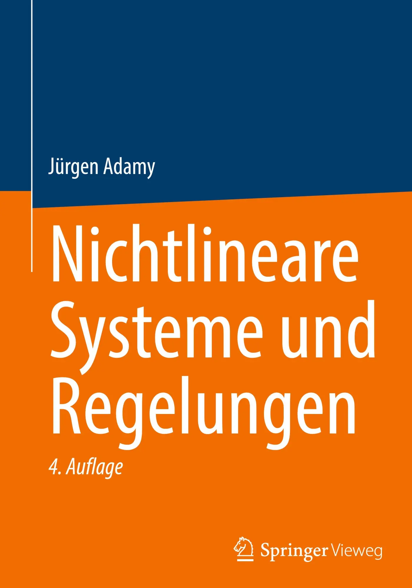 Cover: 9783662706657 | Nichtlineare Systeme und Regelungen | Jürgen Adamy | Buch | xvii