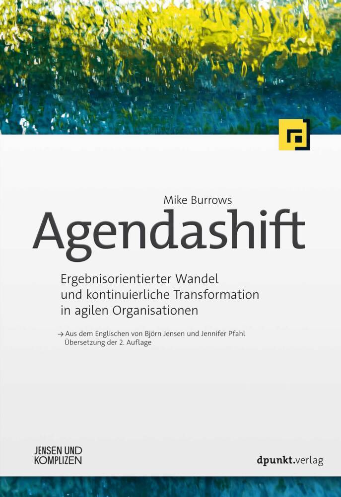 Cover: 9783864906657 | Agendashift(TM) | Mike Burrows (u. a.) | Taschenbuch | XXXIV | Deutsch