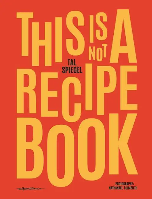 Cover: 9789198656657 | This is not a recipe book | Tal Spiegel | Buch | Gebunden | Englisch