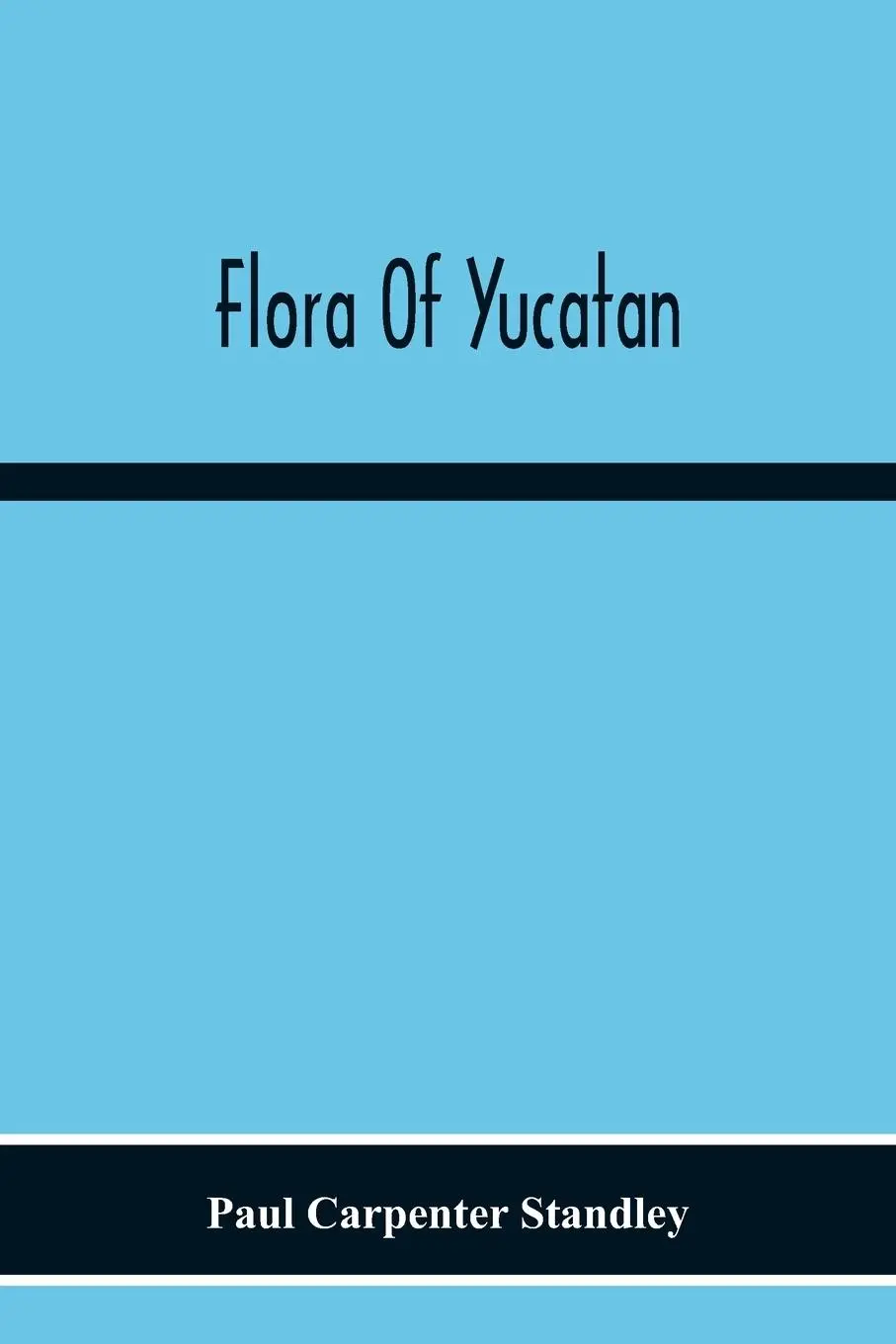 Cover: 9789354216657 | Flora Of Yucatan | Paul Carpenter Standley | Taschenbuch | Englisch
