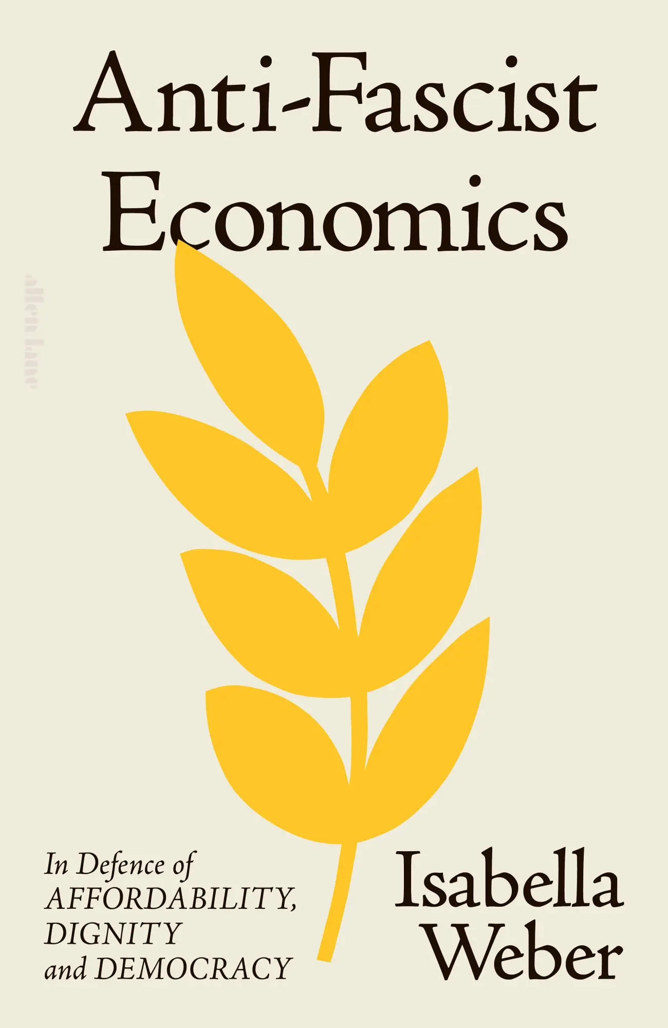 Cover: 9780241796757 | Anti-Fascist Economics | Isabella Weber | Buch | Englisch | 2026